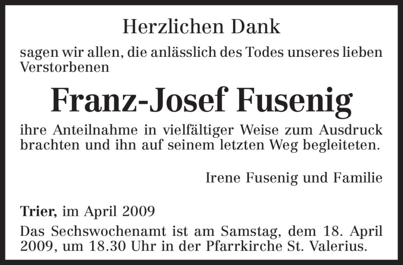  Traueranzeige für Franz-Josef Fusenig vom 15.04.2009 aus TRIERISCHER VOLKSFREUND