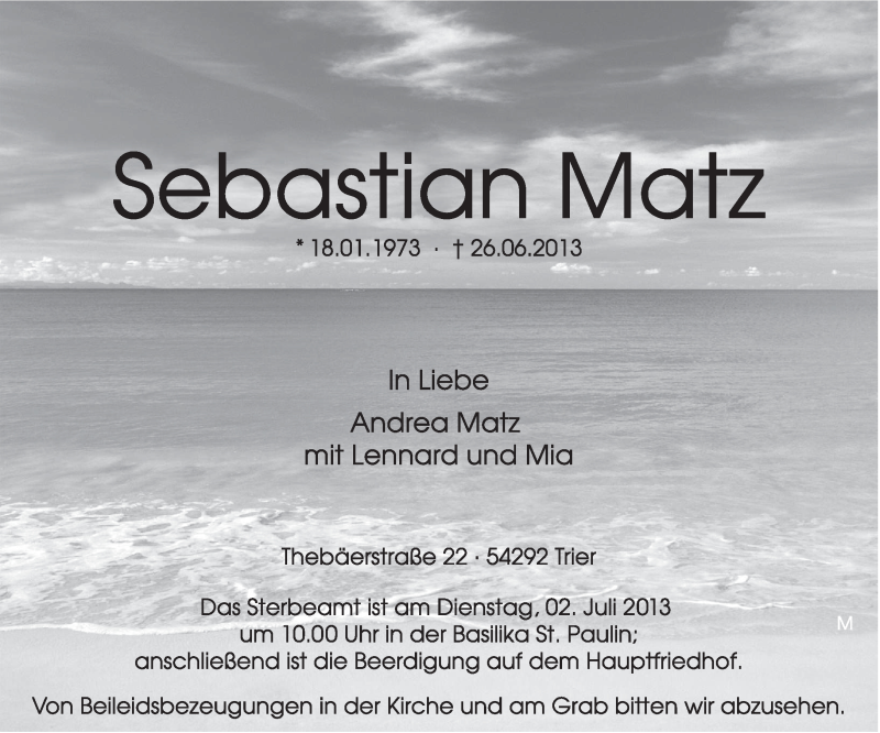  Traueranzeige für Sebastian Matz vom 29.06.2013 aus TRIERISCHER VOLKSFREUND