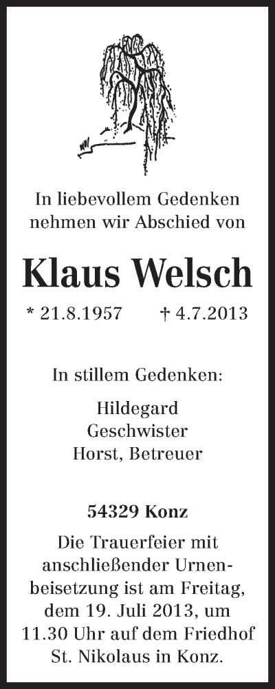  Traueranzeige für Klaus Welsch vom 16.07.2013 aus TRIERISCHER VOLKSFREUND