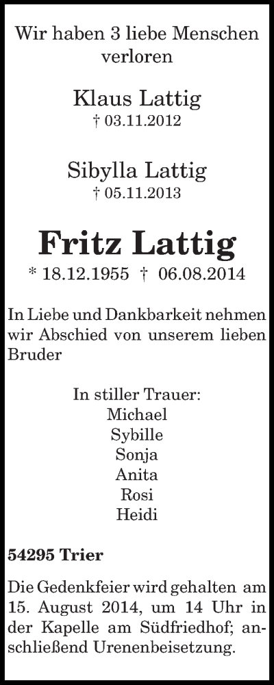  Traueranzeige für Klaus, Sibylla und Fritz Lattig vom 12.08.2014 aus trierischer_volksfreund