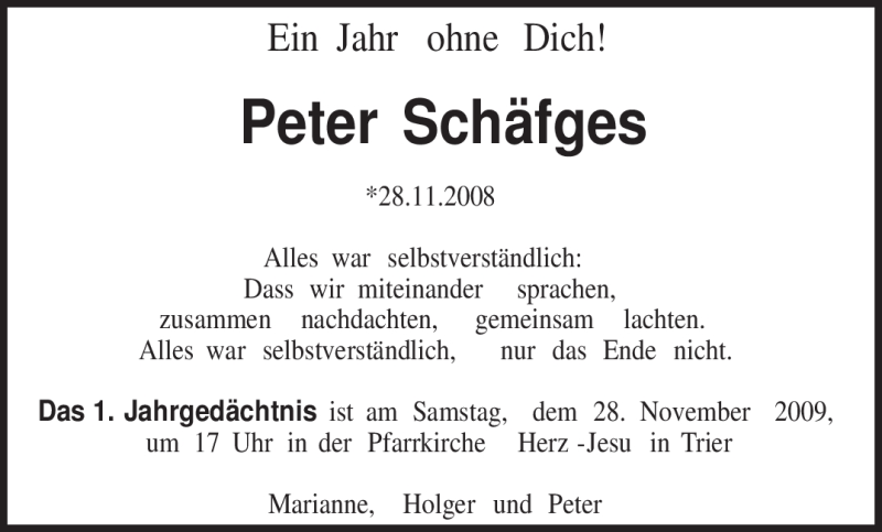  Traueranzeige für Peter Schäfges vom 21.11.2009 aus TRIERISCHER VOLKSFREUND