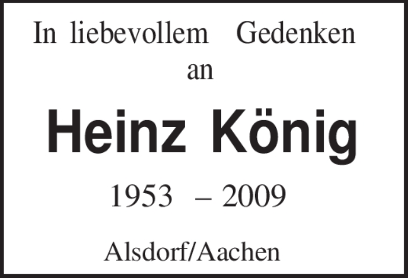  Traueranzeige für Heinz König vom 13.08.2011 aus TRIERISCHER VOLKSFREUND