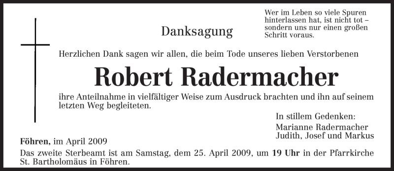  Traueranzeige für Robert Radermacher vom 22.04.2009 aus TRIERISCHER VOLKSFREUND
