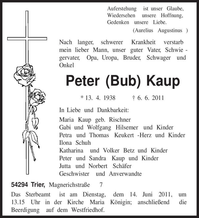  Traueranzeige für Peter Kaup vom 09.06.2011 aus TRIERISCHER VOLKSFREUND