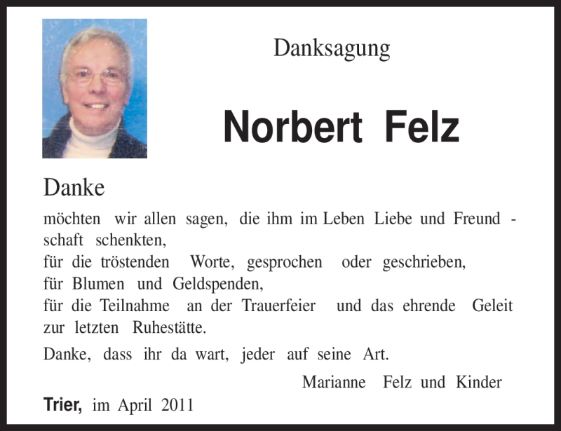  Traueranzeige für Norbert Felz vom 04.04.2011 aus TRIERISCHER VOLKSFREUND