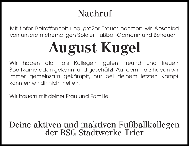  Traueranzeige für August Kugel vom 04.08.2018 aus trierischer_volksfreund