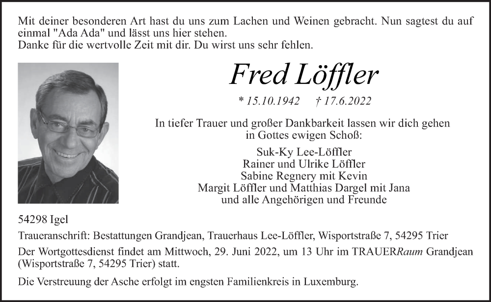  Traueranzeige für Fred Löffler vom 25.06.2022 aus trierischer_volksfreund