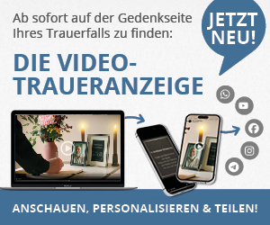 Die Trauer-Videoanzeige
